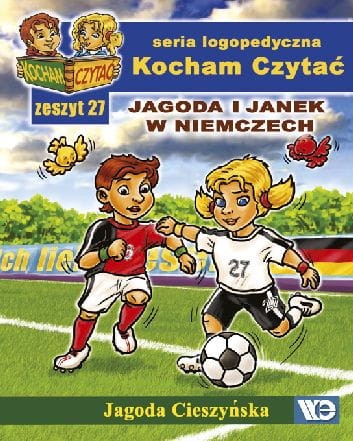 Kocham Czytać. Zeszyt 27: Jagoda i Janek w Niemczech