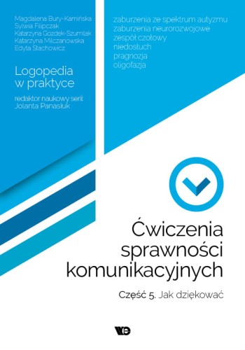 Ćwiczenia sprawności komunikacyjnych. Część 5. Jak dziękować?
